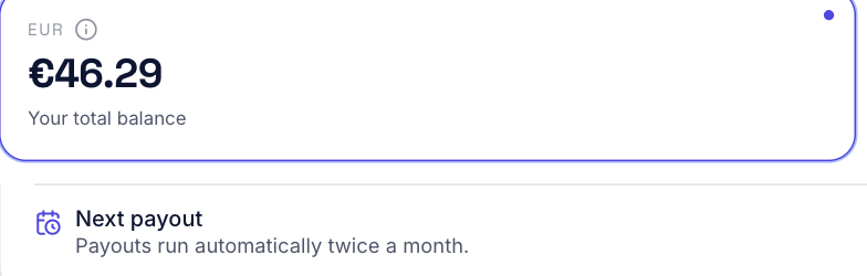 Your total balance, 46.29 euro, and the next payout: payouts run automatically twice a month